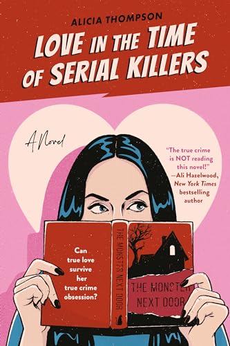 Love in the Time of Serial Killers