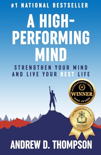 A High-Performing Mind: Strengthen Your Mind and Live Your Best Life von ISBN Canada