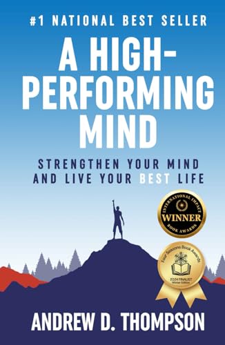 A High-Performing Mind: Strengthen Your Mind and Live Your Best Life von ISBN Canada