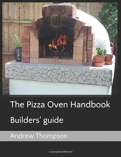 The Pizza Oven Handbook: Builders' guide