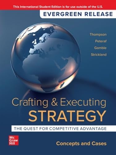 Crafting & Executing Strategy: The Quest for Competitive Advantage: Concepts and Cases: 2024 Release ISE von McGraw-Hill Education