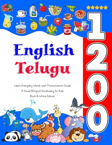 Learn English Telugu 1200 Everyday Words with Pronunciation Guide: A Visual Bilingual Vocabulary for Kids Learn English Telugu 1200 Everyday Words with Pronunciation Guide: A Visual Bilingual Vocabulary for Kids von Independently published