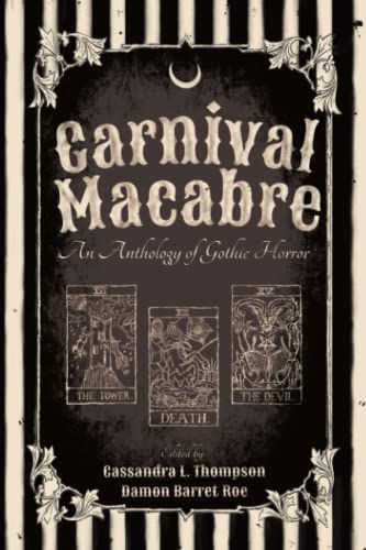 Carnival Macabre: An Anthology of Gothic Horror von Quill & Crow Publishing House