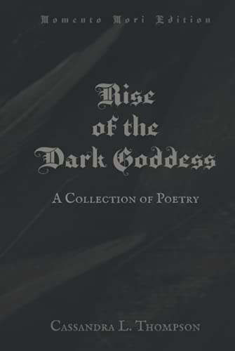 Rise of the Dark Goddess: Memento Mori Edition
