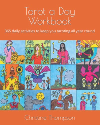 Tarot a Day Workbook: 365 daily activities to keep you taroting all year round von Independently published
