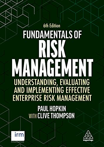 Fundamentals of Risk Management: Understanding, Evaluating and Implementing Effective Enterprise Risk Management von Kogan Page
