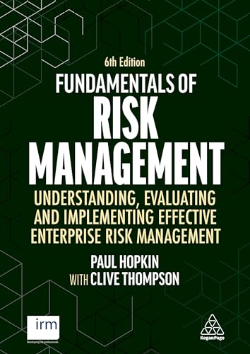Fundamentals of Risk Management: Understanding, Evaluating and Implementing Effective Enterprise Risk Management von Kogan Page