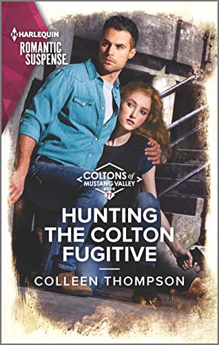 Hunting the Colton Fugitive (The Coltons of Mustang Valley, 11, Band 11)