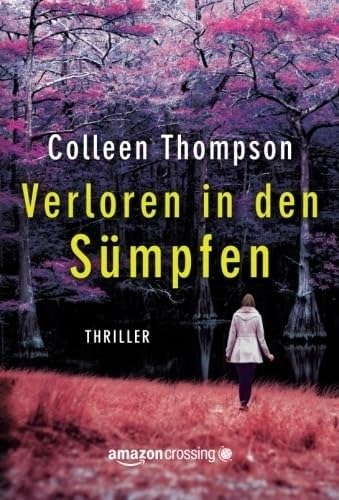 Verloren in den Sümpfen von Amazon Crossing