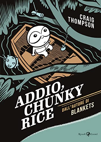Addio, Chunky Rice Addio, Chunky Rice von Rizzoli Lizard