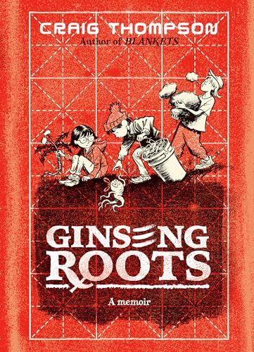 Ginseng Roots: A Memoir von Pantheon