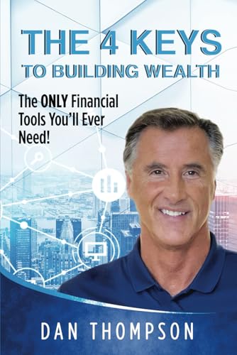 The 4 Keys To Building Wealth