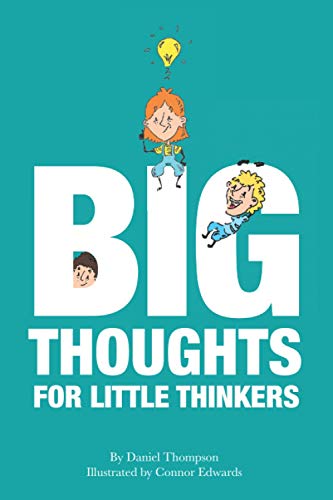 Big Thoughts For Little Thinkers von Carefully Crafted Media