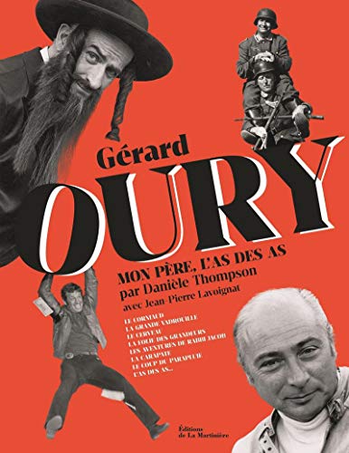 Gérard Oury: Mon père, l'as des as Gérard Oury: Mon père, l'as des as von La Martinière