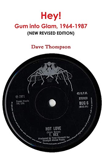 Hey: The Story of Gum into Glam, 1964-1987 (New Revised Edition) von Lulu