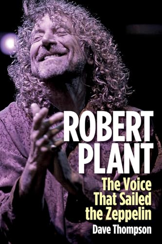 Robert Plant: The Voice That Sailed the Zeppelin