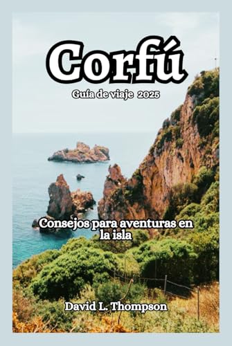 Corfú Guía de viaje: Consejos para aventuras en la isla von Independently published