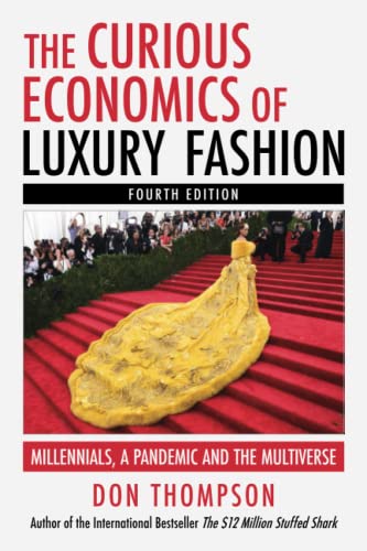 The Curious Economics of Luxury Fashion: Millennials, a Pandemic and the Multiverse