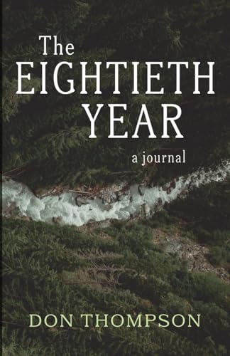 The Eightieth Year: A Journal von Resource Publications