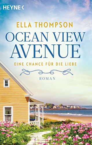 Ocean View Avenue – Eine Chance für die Liebe: Roman (Die Ocean View Avenue-Reihe, Band 2)