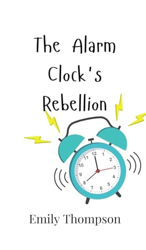 The Alarm Clock's Rebellion von Creative Arts Management OÜ