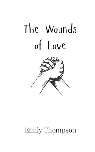 The Wounds of Love von Creative Arts Management OÜ