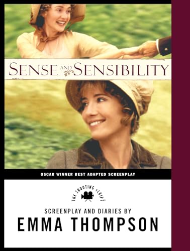 Sense and Sensibility: The Screenplay & Diaries (Shooting Script) von Newmarket Press