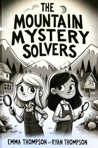 The Mountain Mystery Solvers von Independently published