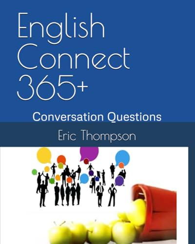 English Connect 365+: Conversation Questions von Independently published