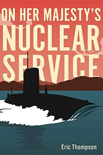 On Her Majesty's Nuclear Service von Casemate