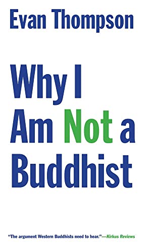 Why I Am Not a Buddhist von Yale University Press