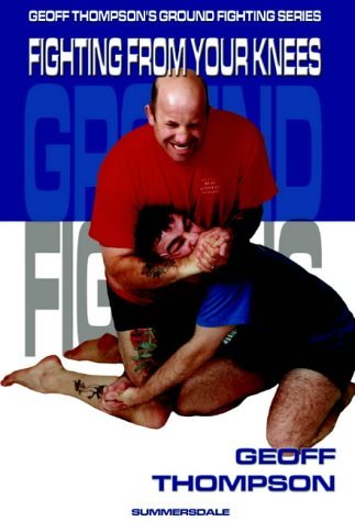 Fighting from your Knees (Ground Fighting S.) von Summersdale Publishers
