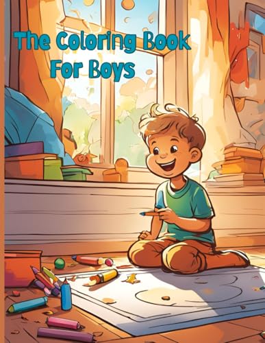 The Coloring Book For Boys von Independently published