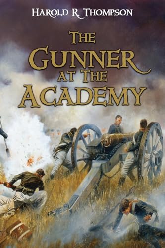 The Gunner at The Academy The Gunner at The Academy von Penmore Press LLC