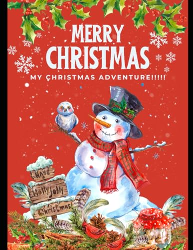 Merry Christmas: My Christmas Adventure: A Magical Holiday Coloring and Activity Book for Kids von Independently published