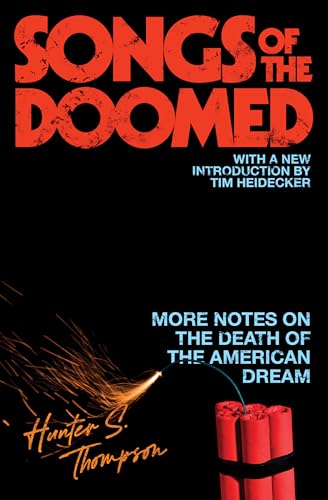 Songs of the Doomed: More Notes on the Death of the American Dream von Simon & Schuster