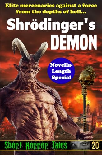 Schrödinger’s Demon (Short Horror Tales, Band 20) von Independently published