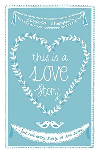 This is a Love Story: But not every story is the same von HODDER & STOUGHTON INGLES