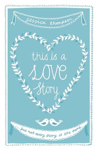 This is a Love Story: But not every story is the same