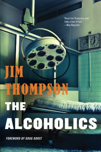The Alcoholics (Mulholland Classic)