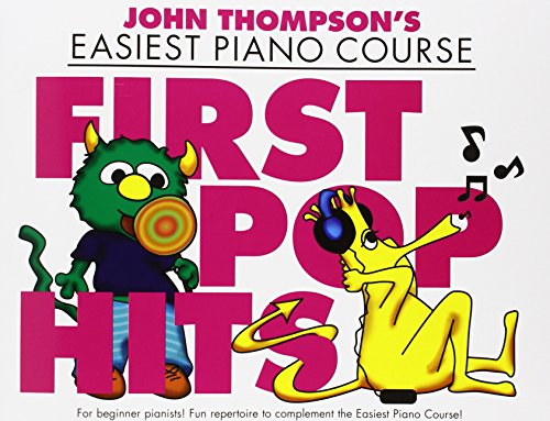 First Pop Hits Easy Piano Book (John Thompson Easiest Piano Co)