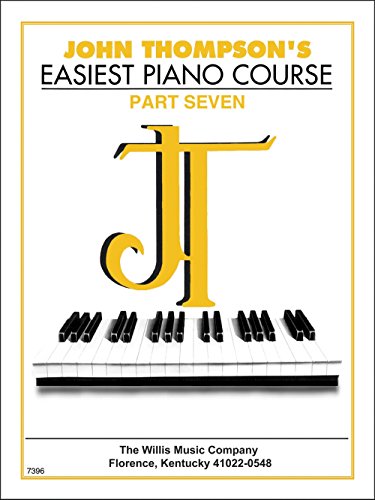 John Thompson's Easiest Piano Course, 7: Part 7 - Book Only