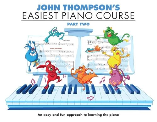 John Thompson's Easiest Piano Course 2.: Revised Edition