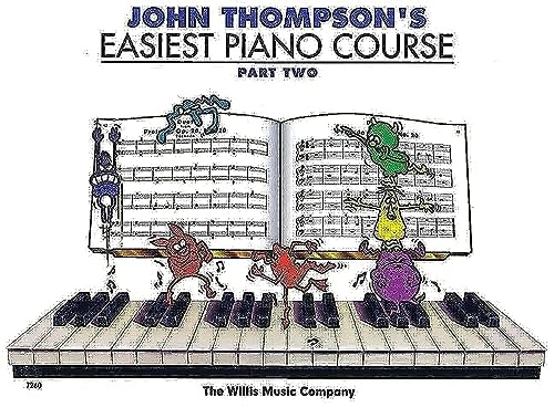 John Thompson's Easiest Piano Course John Thompson's Easiest Piano Course