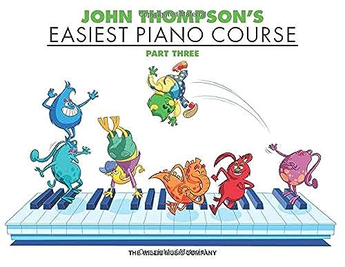 John Thompson's Easiest Piano Course John Thompson's Easiest Piano Course