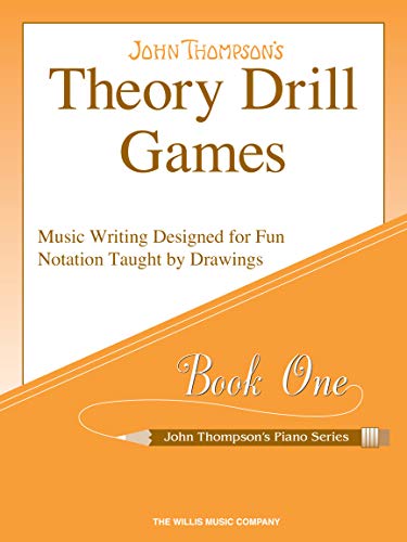 Theory Drill Games, Book One (John Thompson's Piano Series): Music Writing Designed for Fun Notation Taught by Drawings von Willis Music