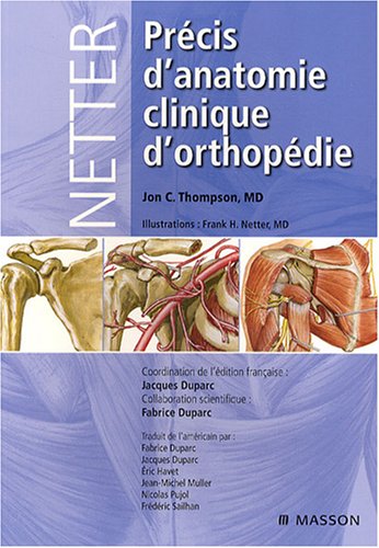 Netter. Précis d'anatomie clinique d'orthopédie