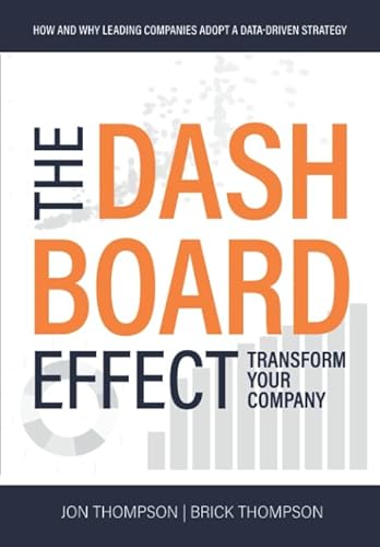 The Dashboard Effect: Transform Your Company