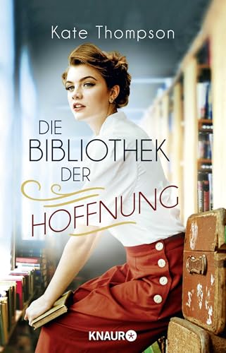 Die Bibliothek der Hoffnung: Roman von Droemer Knaur*