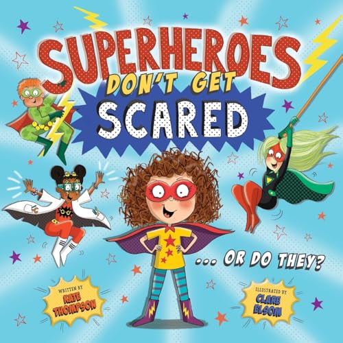 Superheroes Don't Get Scared... Or Do They? von Upside Down